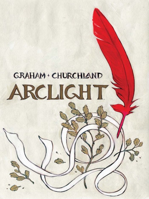 Title details for Arclight by Brandon Graham - Available
